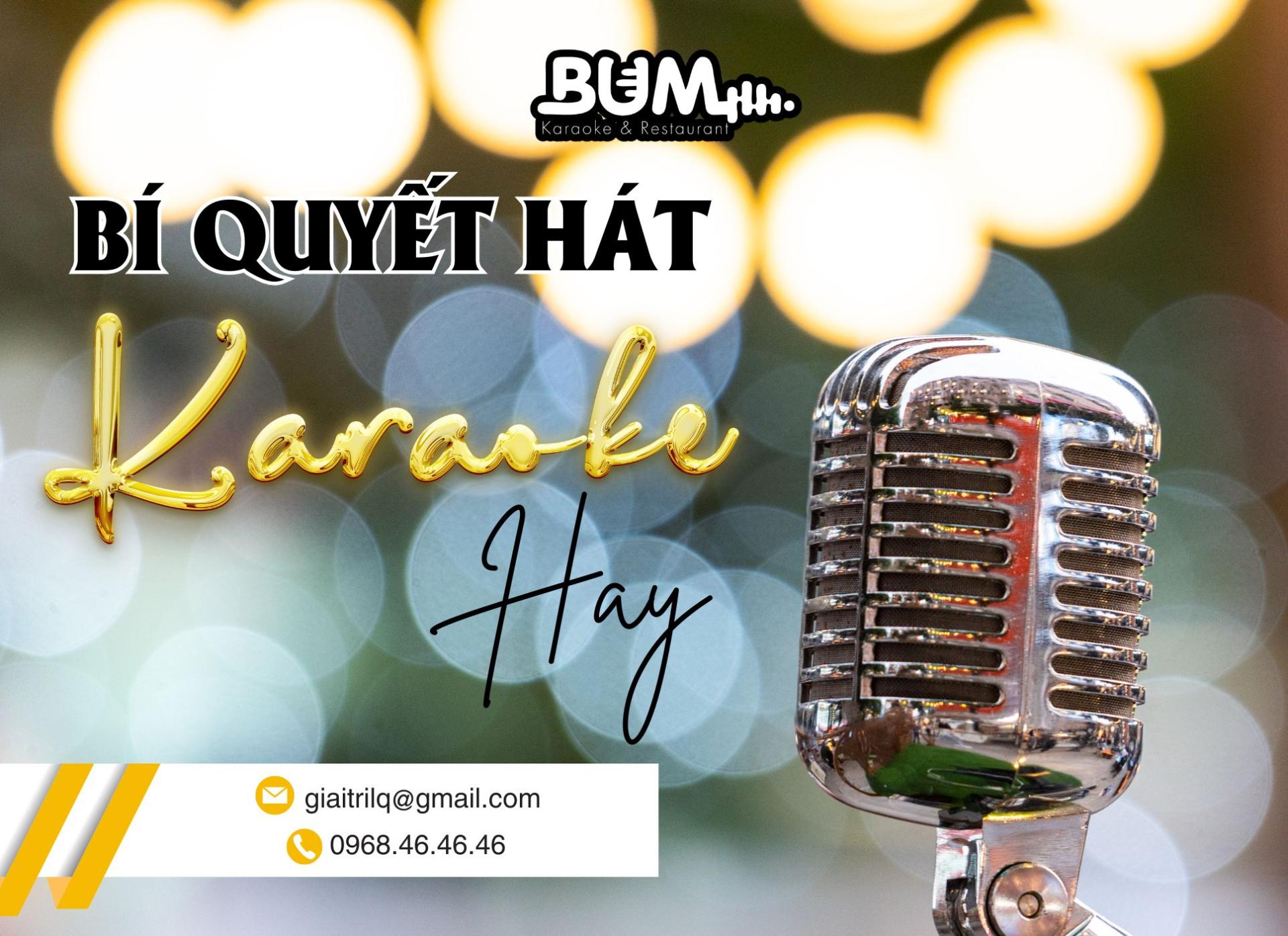 Bí quyết để hát karaoke hay hơn